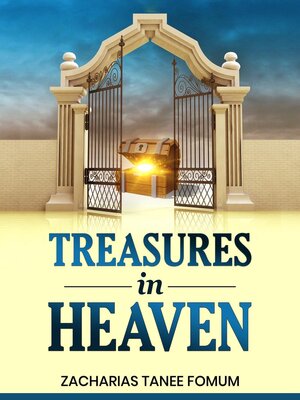 cover image of Treasures in Heaven